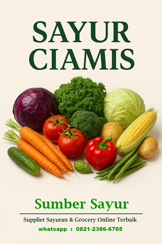 Sayur Ciamis Segar & Berkualitas: Pesan Online, Langsung Antar